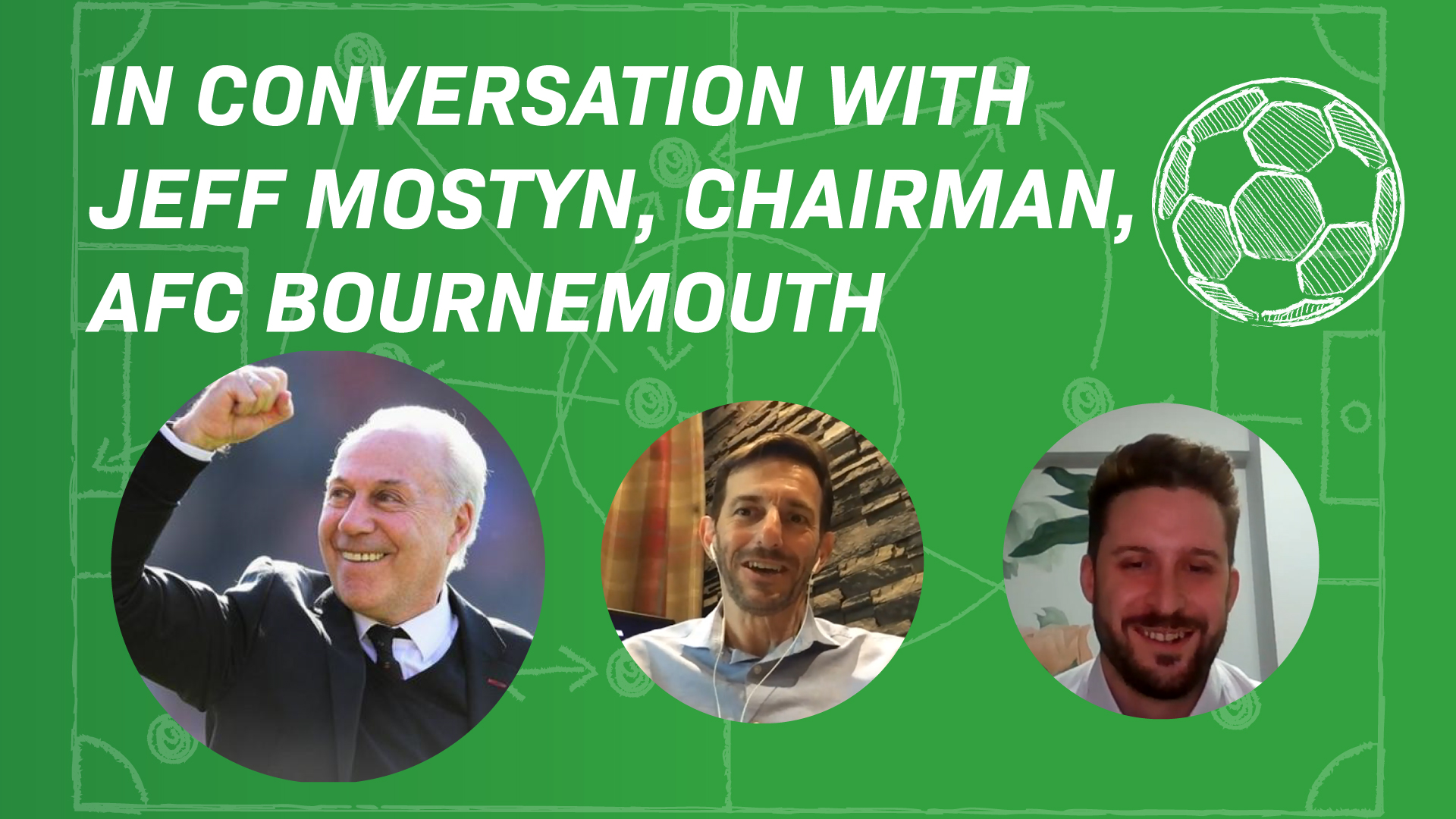 In Conversation with Jeff Mostyn, Chairman, AFC Bournemouth