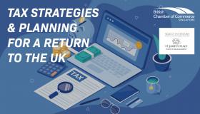 Tax Strategies & Planning for Returning to the UK