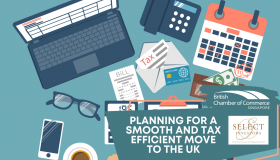 Planning For a Smooth & Tax Efficient Move to the UK